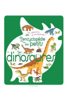 L-encyclopedie des petits - les dinosaures