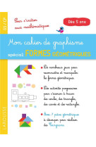 Mon cahier de graphisme special formes geometriques