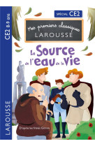 La source de l-eau de la vie  grimm - ce2