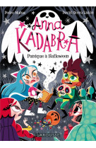 Anna kadabra - panique a halloween