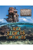 Lieux secrets et interdits