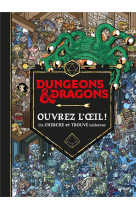 Dungeons et dragons - ouvrez l-oeil ! un cherche et trouve collector