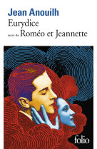 Eurydice / romeo et jeannette