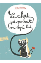 Le chat qui parlait malgré lui