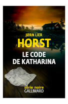 Le code de katharina - une enquete de william wisting