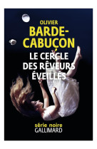 Le cercle des reveurs eveilles