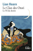 Le clan des otori - le fil du destin