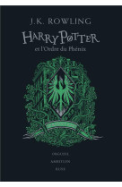 Harry potter - t05 - harry potter et l-ordre du phenix - serpentard