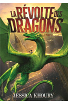 La revolte des dragons - livre 2