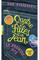 Quatre filles et un jean - i - le premier ete