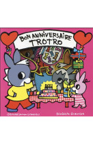 Bon anniversaire trotro - livre-coffret