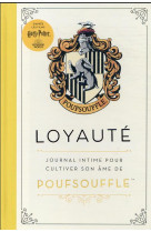 Harry potter - loyaute : journal intime pour cultiver son ame de poufsouffle