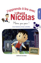 J-apprends a lire avec le petit nicolas - t06 - meme pas peur !