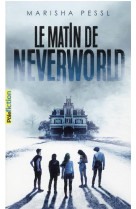 Le matin de neverworld