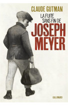 La fuite sans fin de joseph meyer