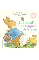 Le monde de pierre lapin - les oeufs de pâques de pierre