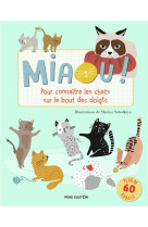 Miaou ! - pour connaitre les chats sur le bout des doigts