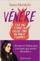 Venere - etre une femme en colere dans un monde d-hommes