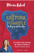 Les chemins du possible - le voyage de penelope