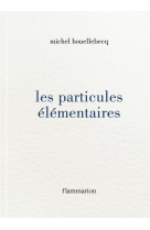 Les particules elementaires