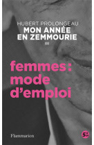 Mon annee en zemmourie - iii - femmes : mode d-emploi