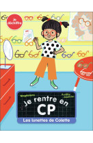 Je rentre en cp - t16 - les lunettes de colette