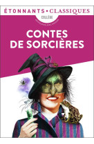 Contes de sorcieres - afnassiev, ba, clavel, dahl, friot, grimm, gripari, homere, montelle, ovide, r