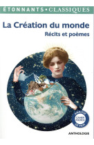 La creation du monde - recits et poemes