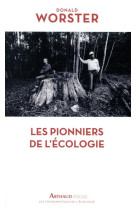 Les pionniers de l-ecologie