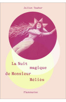 La nuit magique de monsieur melies - illustrations, noir et blanc