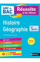 Abc du bac - reussite le bac efficace - histoire geographie - terminale
