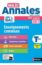 Enseignements communs - maxi annales - bac 2021 - sujets & corriges - vol20