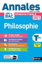 Philosophie - terminale - annales bac 2021 - sujets et corriges