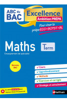 Abc bac excellence - maths prepa ecg/bcpst/bl term
