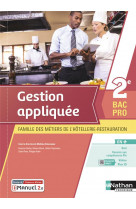 Gestion appliquee 2e bac pro mhr - livre + licence eleve - 2021