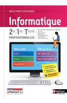 Informatique 2e/1re/term bac pro - livre + licence eleve 2021