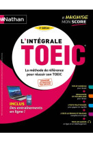 L-integrale toeic - la methode de reference pour reussir son toeic - 2022