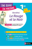 Le rouge et le noir - une oeuvre un parcours 1re bac francais