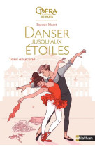 Danser jusqu-aux etoiles - tome 2 tous en scene - vol02