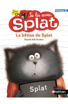 Je lis avec splat - la betise de splat niveau 3