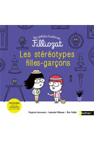 Les petites histoires filliozat 8: les stereotypes filles-garcons