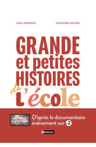 Grande et petites histoires de l-ecole