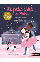 Le petit chat de l-opera : la valse des flocons suivi de le tresor du lac