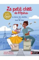 Le petit chat de l-opera : la danse des abeilles suivi de saut de chat