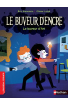 Le buveur d-encre : le buveur d-art