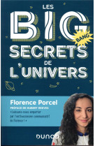 Les big secrets de l-univers - preface de hubert reeves