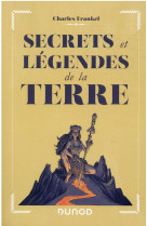 Secrets et legendes de la terre