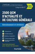 2500 qcm d-actualite et de culture generale - 2021-2022 - categorie b et c - categories b et c