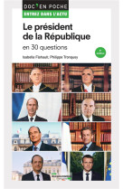 Le president de la republique en 30 questions