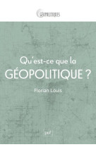 Qu-est-ce que la geopolitique ?